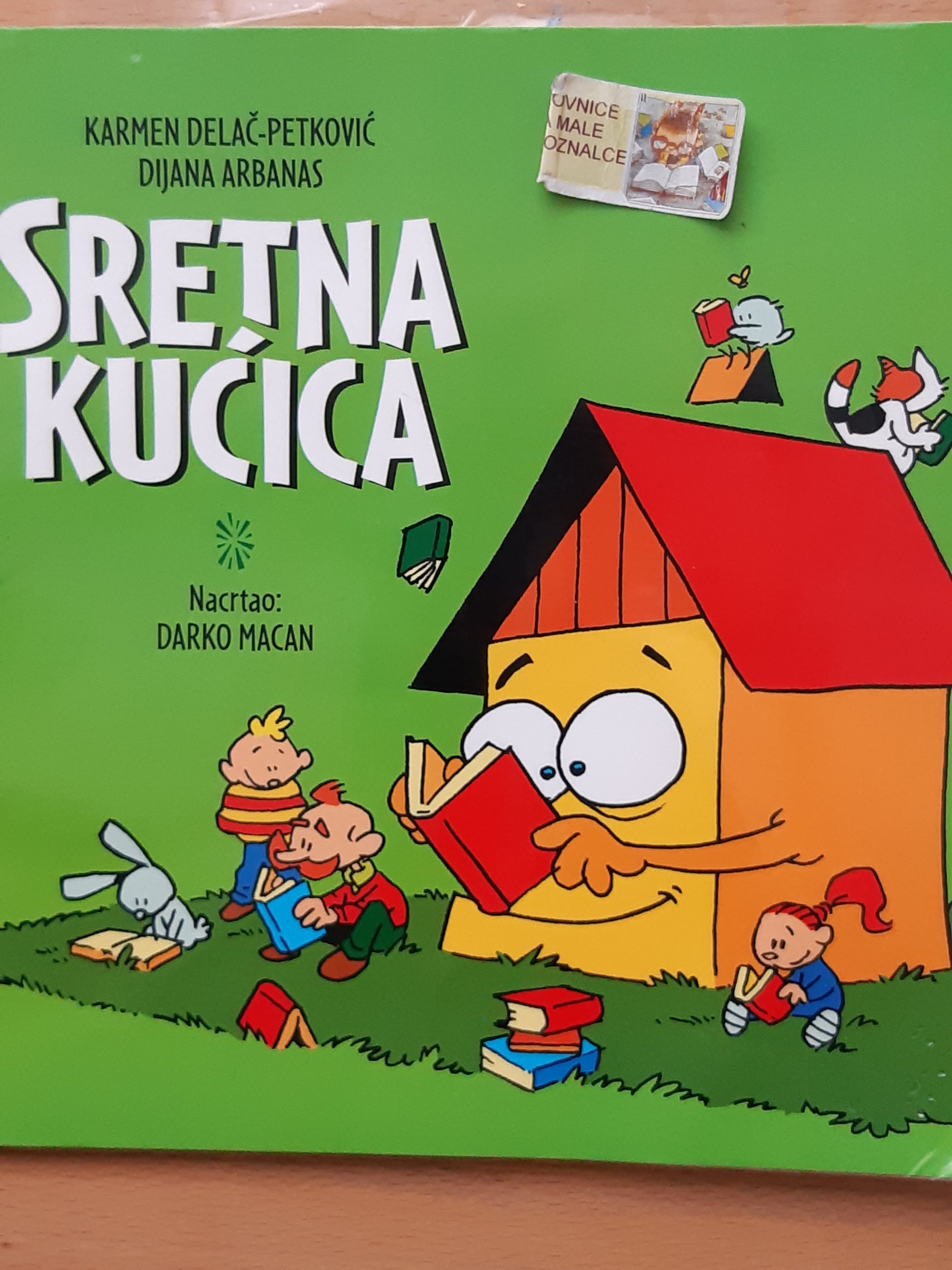 Priča Sretna kućica